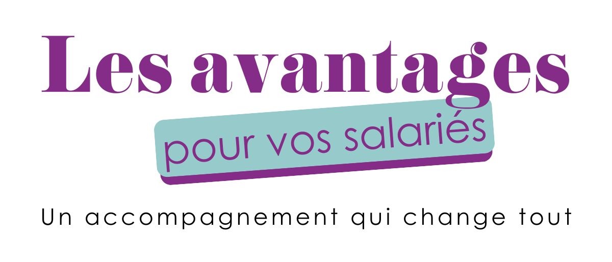 Avantages pour les salariés Avantages pour les salariés